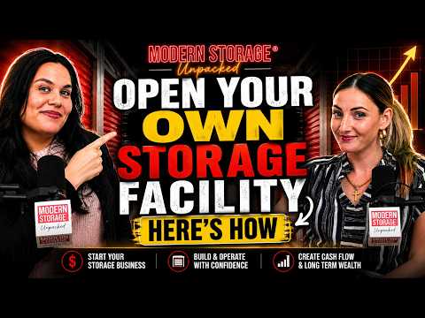 How to Open Your Own Self-Storage Facility — Everything You Need to Know | MODERN STORAGE® Unpacked™