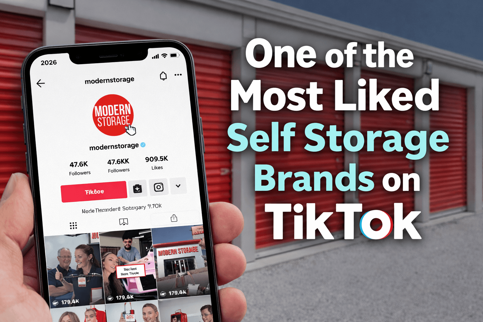Smartphone displaying Modern Storage TikTok profile with 47.6K followers and 909.5K likes in front of red storage doors