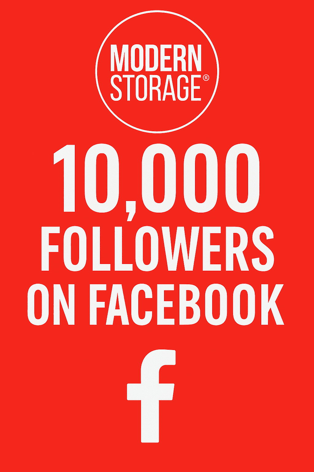 Modern Storage celebrates reaching 10,000 followers on Facebook