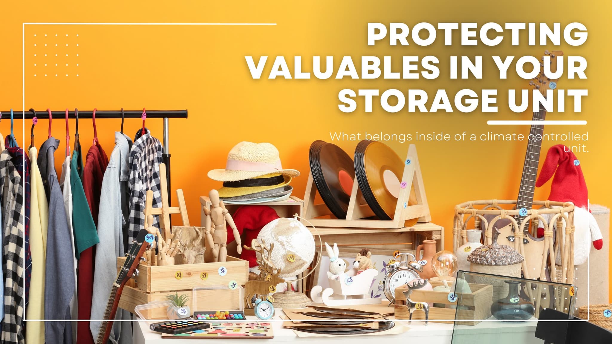Blog banner illustrating valuables that belong in Modern Storage climate-controlled units