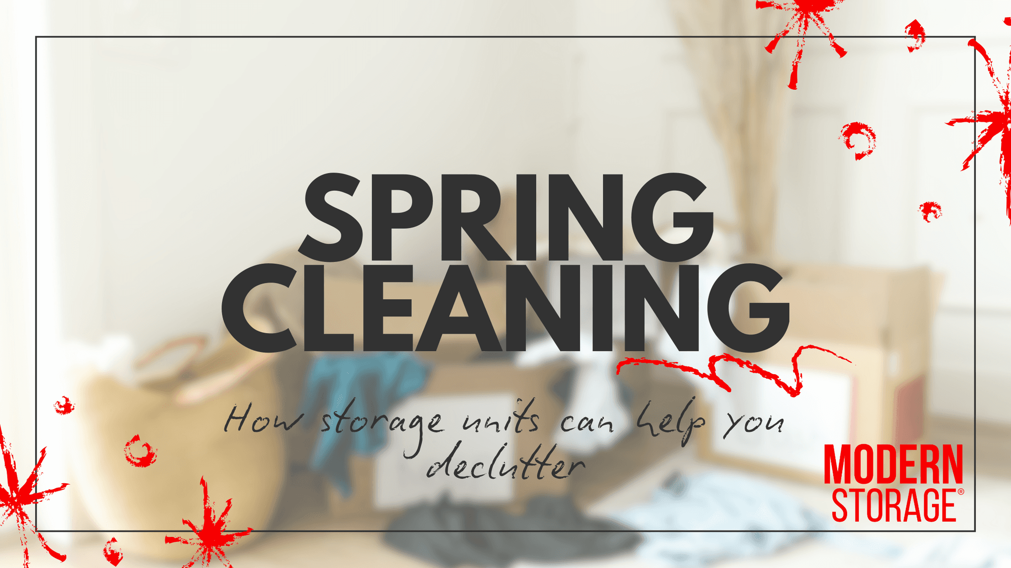 Spring cleaning and decluttering with a storage unit
