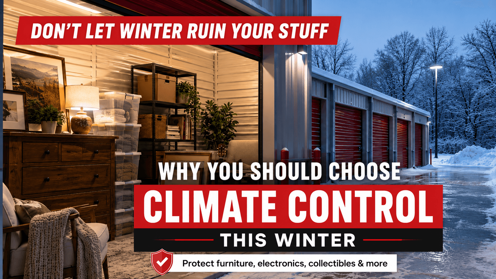 Climate-controlled Modern Storage unit protecting belongings during winter weather