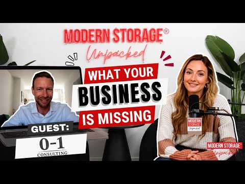 What Your Business is Missing with Vince from 0-1 Consulting | MODERN STORAGE® Unpacked™