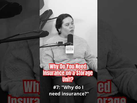 Why Do You Need Insurance on Your Storage Unit?