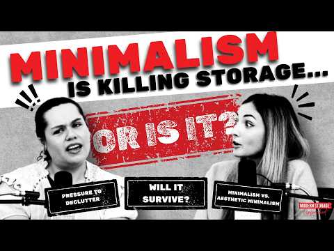 Minimalism Is Trending — But Are Storage Units Really Empty? | MODERN STORAGE® Unpacked™