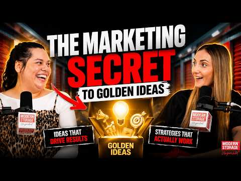 The Marketing Secret to Golden Ideas | MODERN STORAGE® Unpacked™