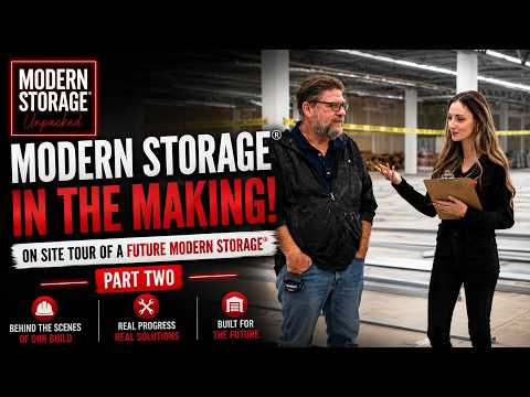 Modern Storage® Unpacked: Self Storage Facility in the Making — Part 2